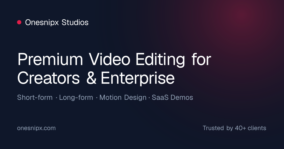 Video Editing Services for Creators & Brands | Onesnipx